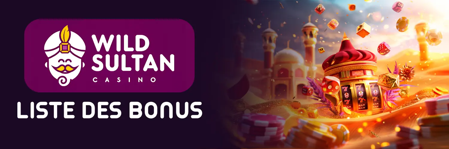 Wild Sultan Casino — Vue des bonus disponibles