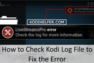 KODI registro de errores - Fijar Kodi registro de errores
