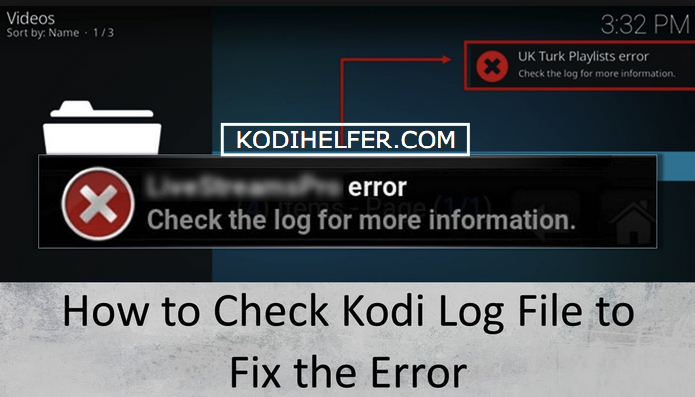 journal des erreurs KODI - Fix Kodi Error Log